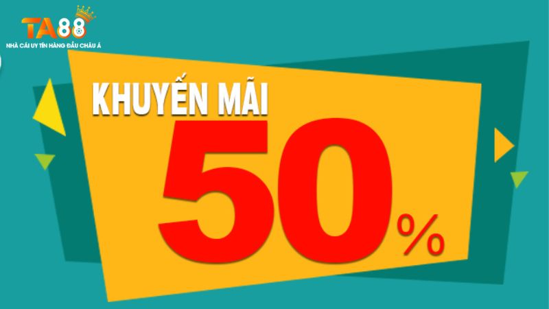 tặng thưởng 50%